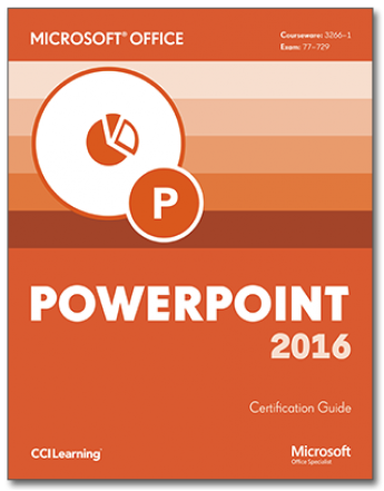 MOS Powerpoint 2016 Core Exam 77-729