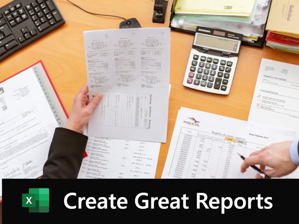 Create Great Reports