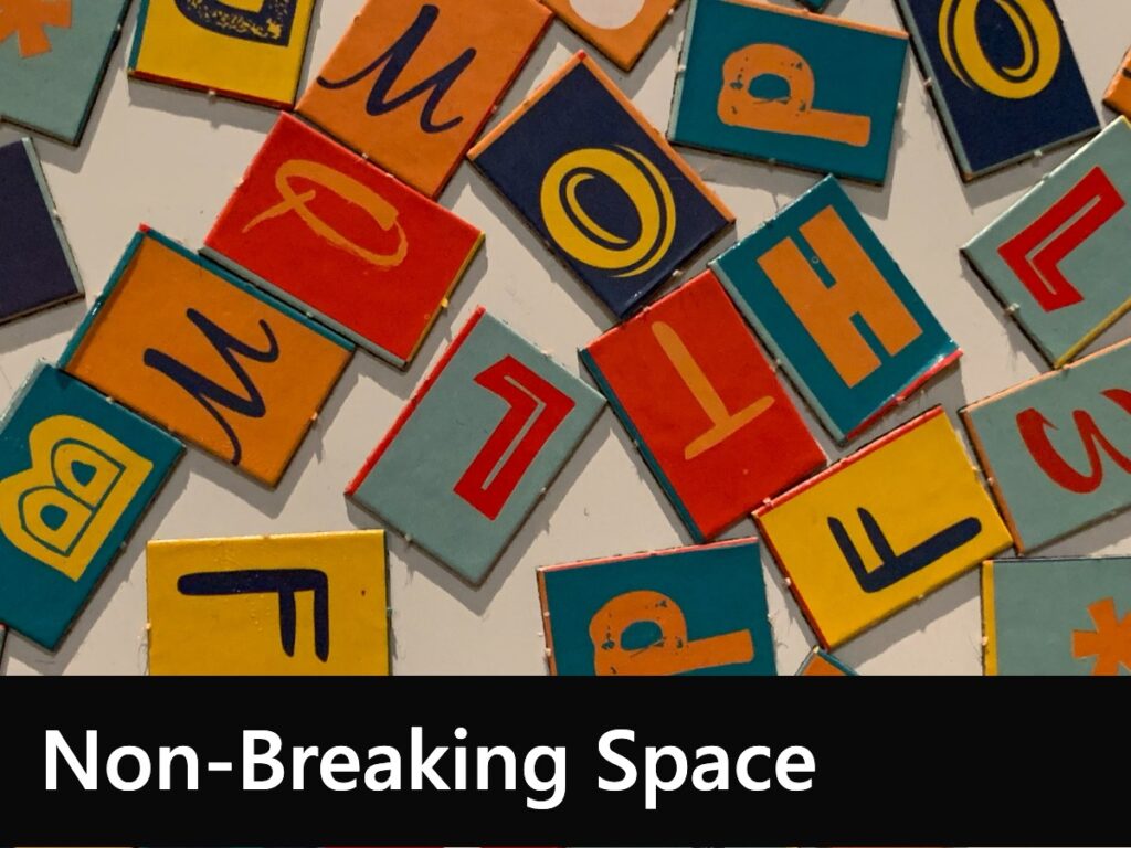 Non Breaking Spaces