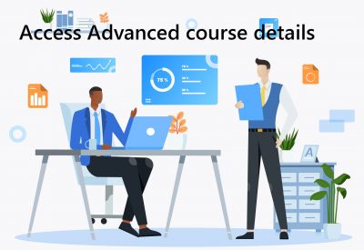 Access Advanced course details Access advanced Training Courses