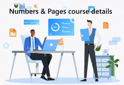 Numbers & Pages course details Apple Numbers and Pages Training Course