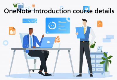 OneNote Introduction course details OneNote Introduction Training Course
