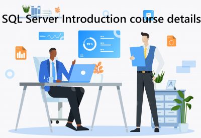 SQL Server Introduction course details Writing SQL Queries for SQL Server - Introduction Training Course