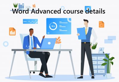 Word Advanced course details Word Advanced Training Course